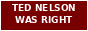ted nelson was right